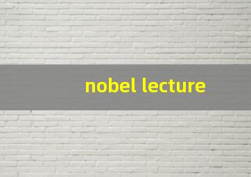 nobel lecture